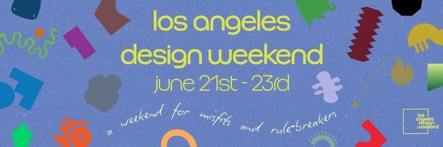 Los Angeles Design Weekend